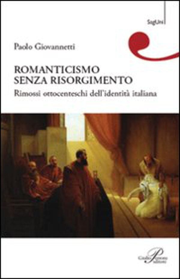 Romanticismo senza Risorgimento - Librerie.coop Romanticismo senza Risorgimento - Librerie.coop