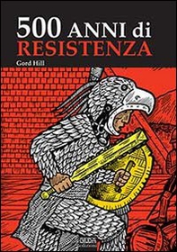 500 anni di resistenza - Librerie.coop