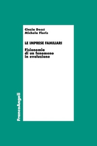 Le imprese familiari. Fisionomia di un fenomeno in evoluzione - Librerie.coop Le imprese familiari. Fisionomia di un fenomeno in evoluzione - Librerie.coop