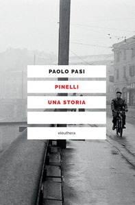 Pinelli una storia - Librerie.coop Pinelli una storia - Librerie.coop