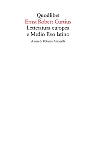 Letteratura europea e Medio Evo latino - Librerie.coop