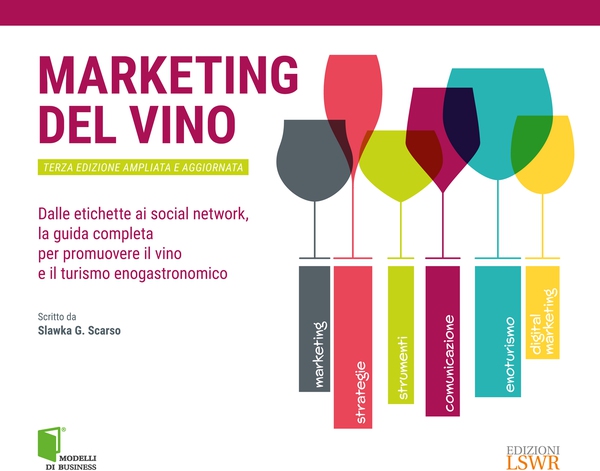 Marketing del vino. Terza edizione ampliata e aggiornata - Librerie.coop Marketing del vino. Terza edizione ampliata e aggiornata - Librerie.coop