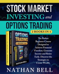 Stock market investing and options trading - Librerie.coop Stock market investing and options trading - Librerie.coop