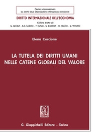 LA tutela dei diritti umani nelle catene globali del valore - Librerie.coop