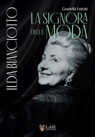 Ilda Bianciotto. La signora della moda - Librerie.coop Ilda Bianciotto. La signora della moda - Librerie.coop