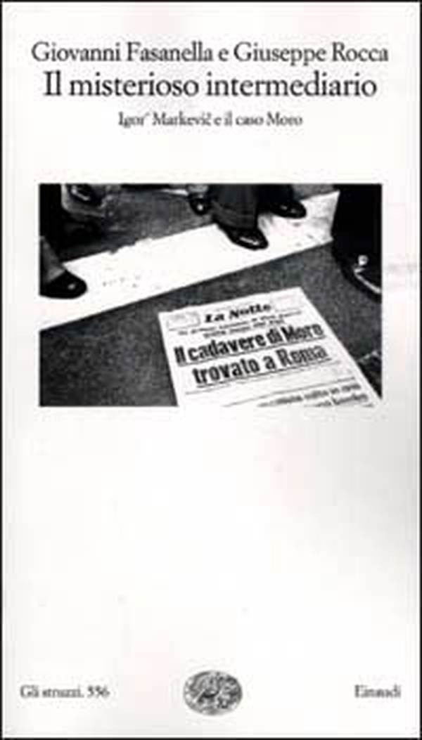 Il misterioso intermediario. Igor Markevic e il caso Moro - Librerie.coop Il misterioso intermediario. Igor Markevic e il caso Moro - Librerie.coop