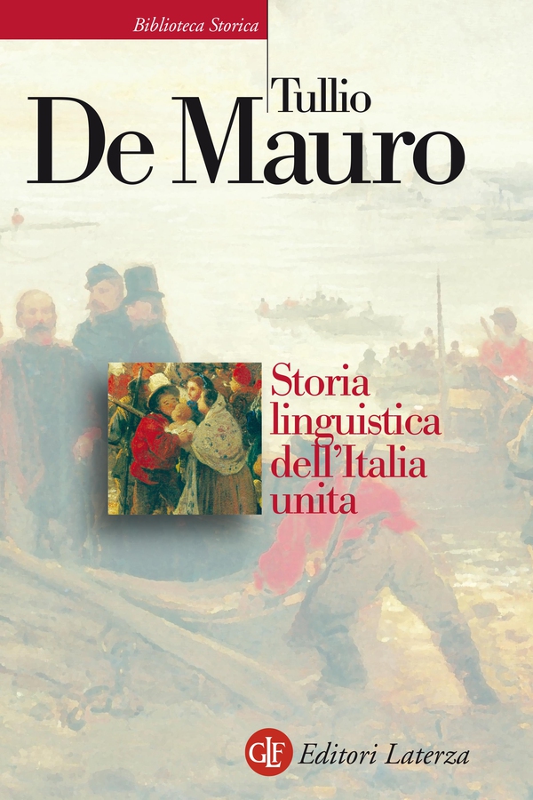 Storia linguistica dell'Italia unita - Librerie.coop Storia linguistica dell'Italia unita - Librerie.coop