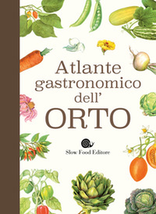Atlante gastronomico dell'orto - Librerie.coop Atlante gastronomico dell'orto - Librerie.coop