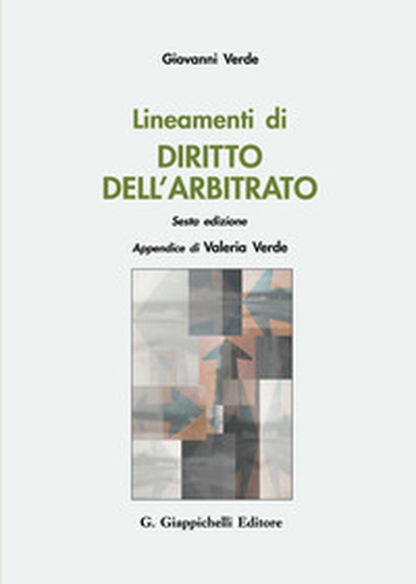 Lineamenti di diritto dell'arbitrato - Librerie.coop Lineamenti di diritto dell'arbitrato - Librerie.coop
