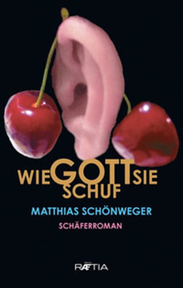 Wie Gott sie schuf. Schäferroman - Librerie.coop Wie Gott sie schuf. Schäferroman - Librerie.coop