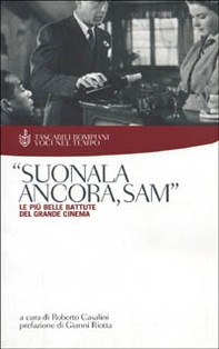 Suonala ancora, Sam. Le più belle battute del grande cinema - Librerie.coop