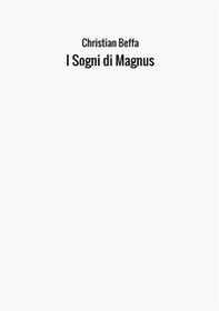 I sogni di Magnus - Librerie.coop