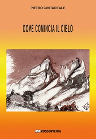 Dove comincia il cielo - Librerie.coop