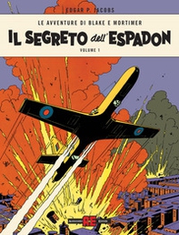 Il segreto dell'Espadon. Le avventure di Blake e Mortimer - Vol. 1 - Librerie.coop