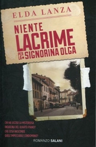 Niente lacrime per la signorina Olga - Librerie.coop
