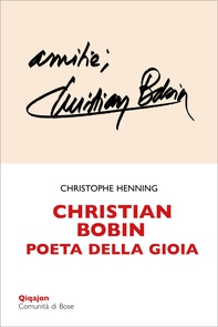 Christian Bobin: poeta della gioia - Librerie.coop
