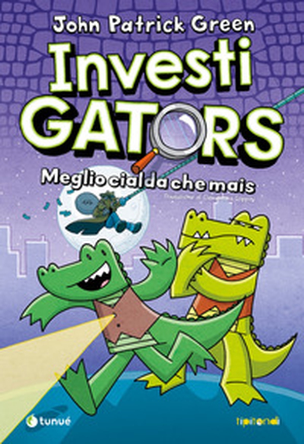 InvestiGators. Meglio cialda che mais - Librerie.coop InvestiGators. Meglio cialda che mais - Librerie.coop