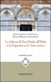 La Chiesa di San Paolo all'Orto e la gipsoteca di arte antica - Librerie.coop