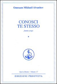 Conosci te stesso. Jnana yoga - Librerie.coop