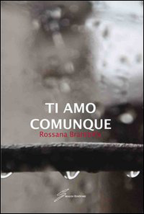 Ti amo comunque - Librerie.coop Ti amo comunque - Librerie.coop