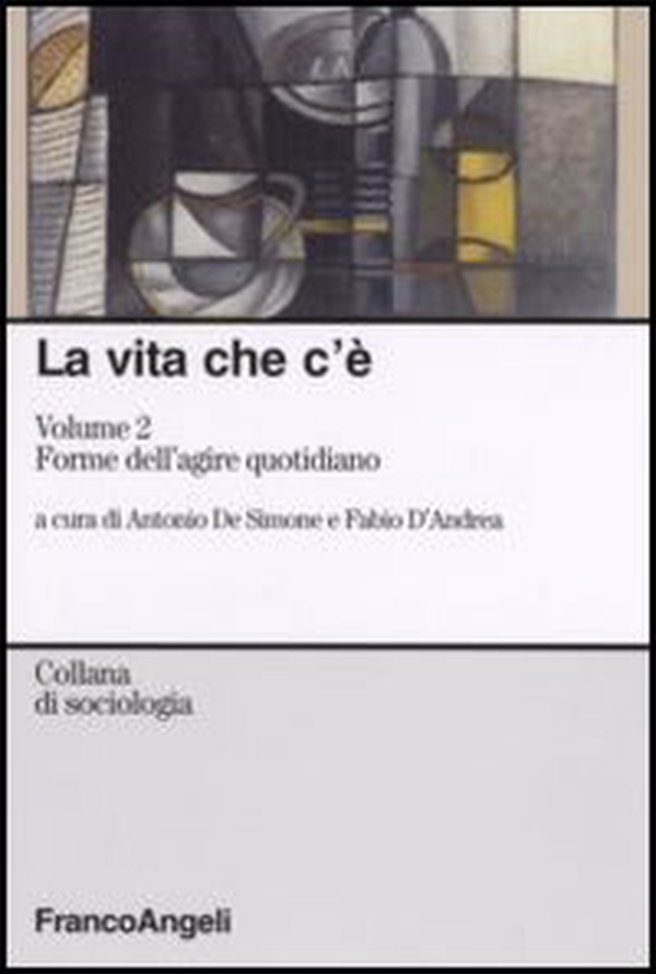 La vita che c'è - Vol. 2 - Librerie.coop La vita che c'è - Vol. 2 - Librerie.coop