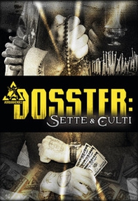 Dossier: sette e culti. Modulo per Urban Heroes - Librerie.coop Dossier: sette e culti. Modulo per Urban Heroes - Librerie.coop