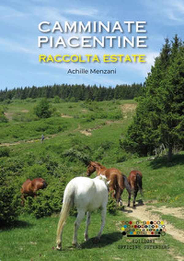 Camminate piacentine. Raccolta estate - Librerie.coop Camminate piacentine. Raccolta estate - Librerie.coop