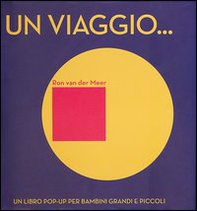 Un viaggio... Libro pop-up - Librerie.coop