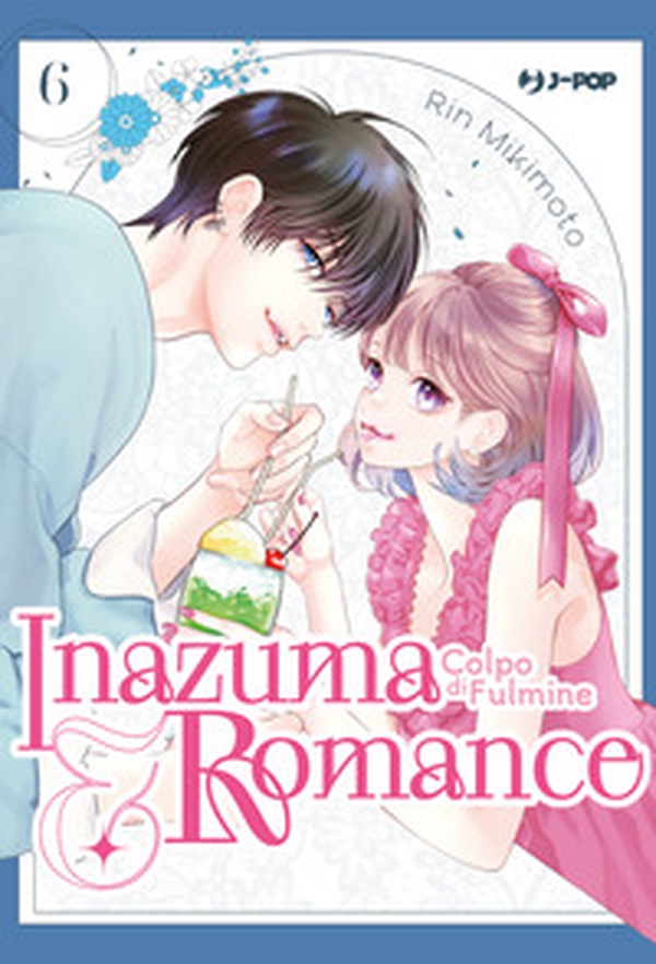 Inazuma & romance. Colpo di fulmine - Vol. 6 - Librerie.coop Inazuma & romance. Colpo di fulmine - Vol. 6 - Librerie.coop