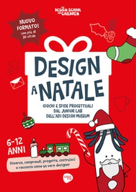 Facciamo design a Natale. Scopriamo giocando i grandi capolavori del design italiano - Librerie.coop