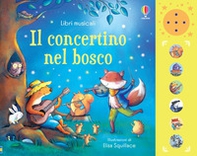 Il concertino nel bosco - Librerie.coop