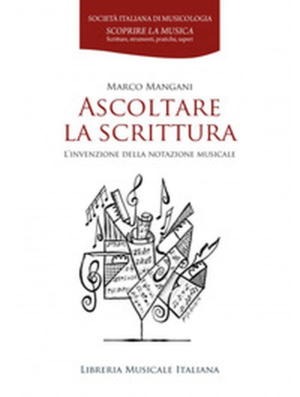 Ascoltare la scrittura. L'invenzione della notazione musicale - Librerie.coop Ascoltare la scrittura. L'invenzione della notazione musicale - Librerie.coop