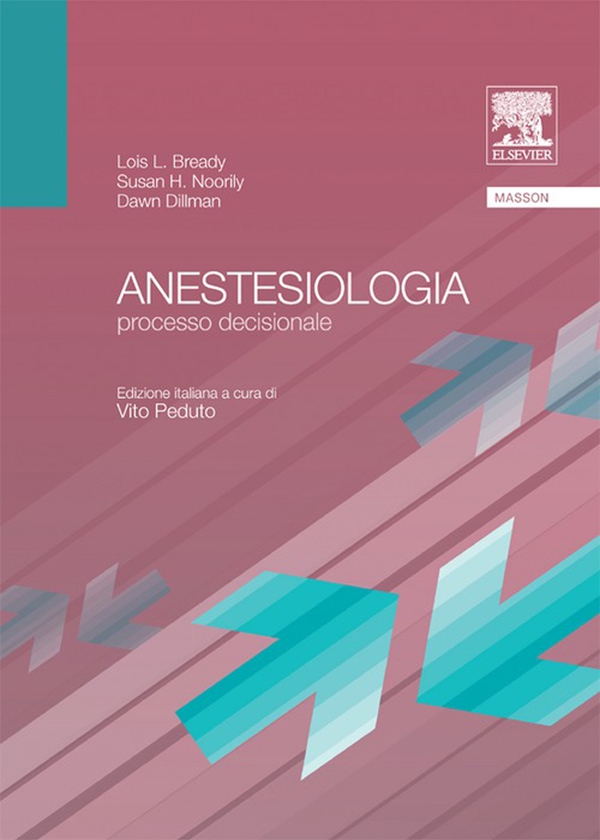 Anestesiologia: Processo decisionale - Librerie.coop Anestesiologia: Processo decisionale - Librerie.coop