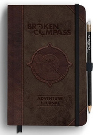 Broken Compass. Adventure Journal. Core Manual - Librerie.coop