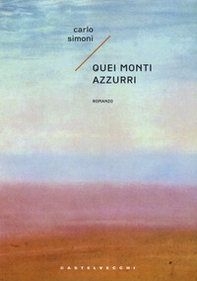 Quei monti azzurri - Librerie.coop