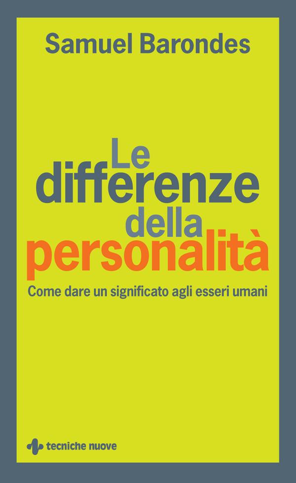 Le differenze della personalità - Librerie.coop Le differenze della personalità - Librerie.coop