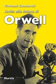 Invito alla lettura di George Orwell - Librerie.coop
