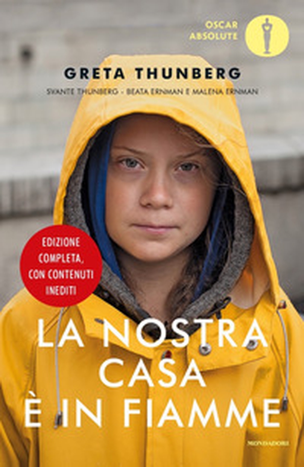 La nostra casa è in fiamme. La nostra battaglia contro il cambiamento climatico - Librerie.coop La nostra casa è in fiamme. La nostra battaglia contro il cambiamento climatico - Librerie.coop
