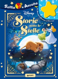 Storie sotto le stelle. Soffia e ascolta - Librerie.coop