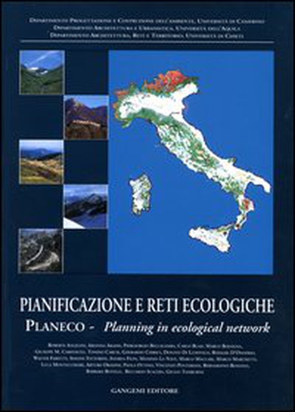 Pianificazione e reti ecologiche. Planeco. Planning in ecological network - Librerie.coop Pianificazione e reti ecologiche. Planeco. Planning in ecological network - Librerie.coop
