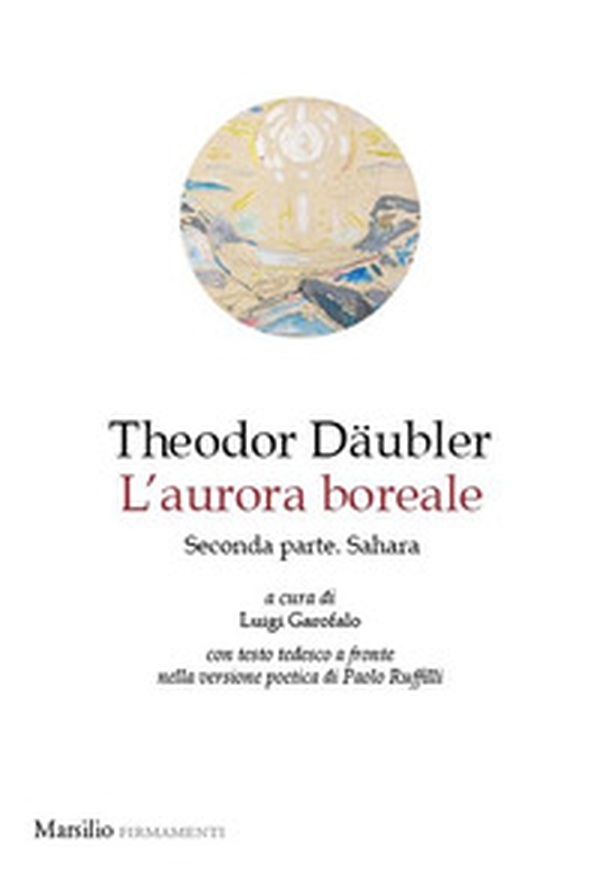 Aurora boreale. Seconda parte. Sahara - Librerie.coop Aurora boreale. Seconda parte. Sahara - Librerie.coop