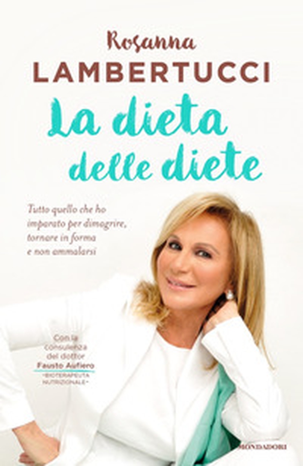 La dieta delle diete. Tutto quello che ho imparato per dimagrire, tornare in forma e non ammalarsi - Librerie.coop La dieta delle diete. Tutto quello che ho imparato per dimagrire, tornare in forma e non ammalarsi - Librerie.coop