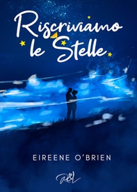 Riscriviamo le stelle - Librerie.coop Riscriviamo le stelle - Librerie.coop