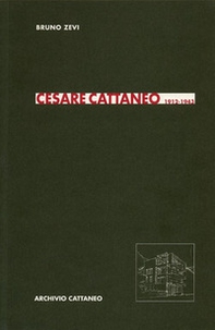 Cesare Cattaneo 1912-1943 - Librerie.coop