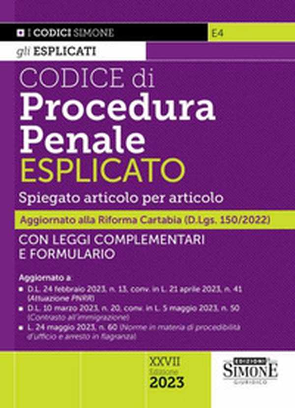 Codice di procedura penale esplicato. Spiegato articolo per articolo. Con leggi complementari e formulario - Librerie.coop Codice di procedura penale esplicato. Spiegato articolo per articolo. Con leggi complementari e formulario - Librerie.coop