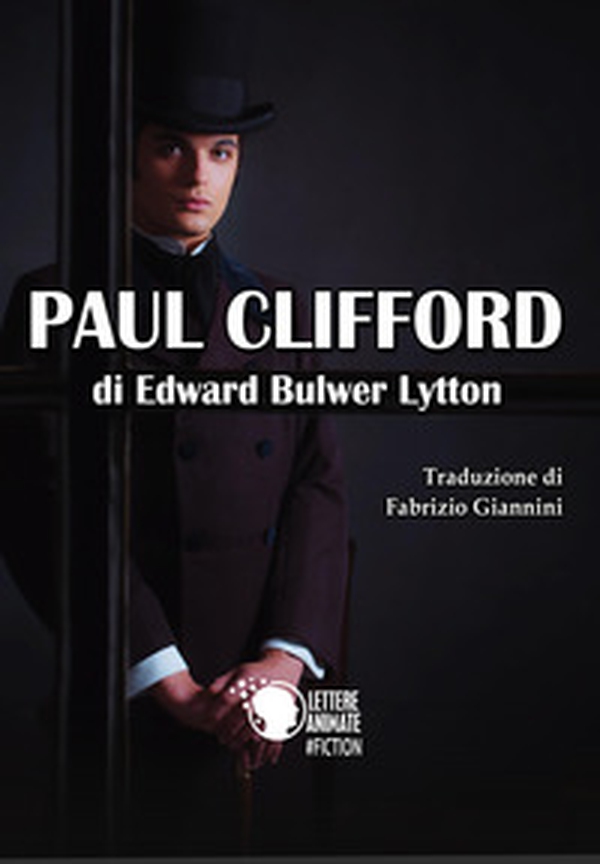 Paul Clifford - Librerie.coop Paul Clifford - Librerie.coop