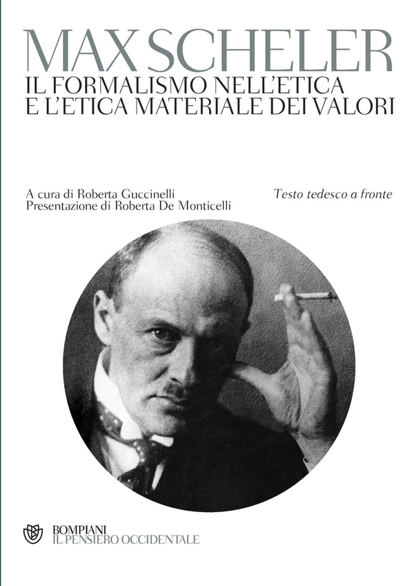 Il formalismo nell'etica e l'etica materiale dei valori - Librerie.coop Il formalismo nell'etica e l'etica materiale dei valori - Librerie.coop