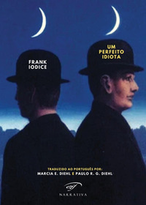 Um perfeito idiota - Librerie.coop Um perfeito idiota - Librerie.coop