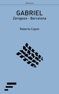 Gabriel. Zaragoza-Barcellona - Librerie.coop