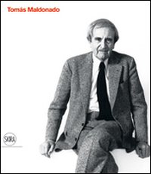 Tomás Maldonado - Librerie.coop Tomás Maldonado - Librerie.coop